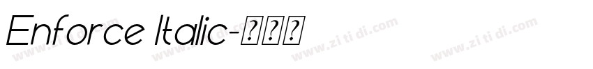 Enforce Italic字体转换
